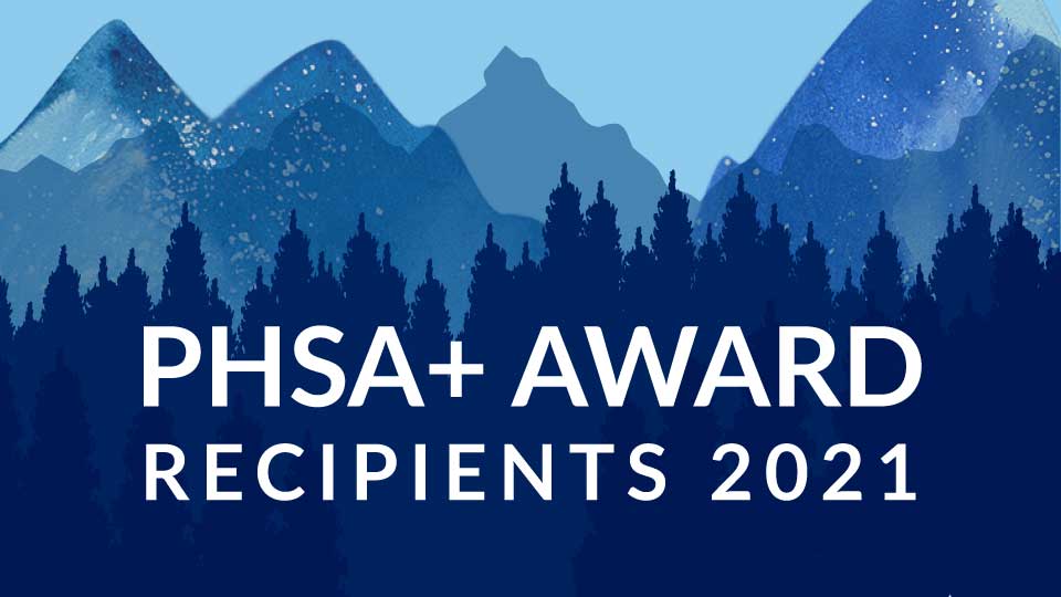 Mountains with PHSA+ Award Recipient text