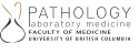 Pathology laboratory medicine: Faculty of Medicine, University of British Columbia